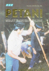 Petani merajut tradisi era globalisasi