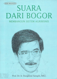 Suara dari Bogor: membangun sistem agribisnis