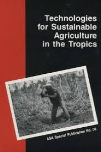 Technologies for sustainable agriculture in the tropics