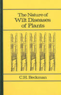 The nature of wilt deseases of plants