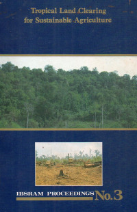 Tropical land clearing for sustainable agriculture