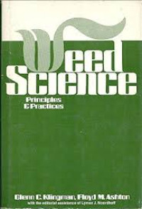 Weed science; principles and practices