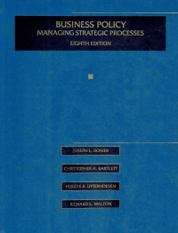 Business policy : managing strategic processes