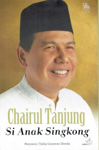 Chairul Tanjung Si anak singkong