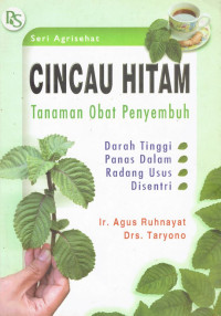 Cincau hitam: tanaman obat penyembuh darah tinggi, radang usus, panas dalam dan disentri