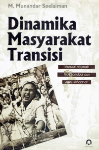 Dinamika masyarakat transisi