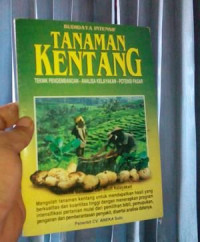 Budidaya intensif tanaman kentang teknik pengembangan,analisa kelayakan,potensi pasar