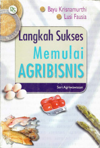 Langkah sukses memulai agribisnis