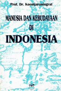 Manusia dan kebudayaan di Indonesia