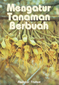 Mengatur tanaman berbuah