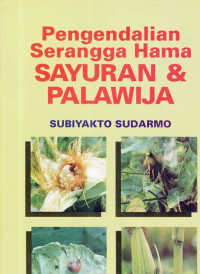 Pengendalian serangga hama sayuran dan palawija