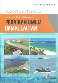 Kumpulan tulisan tentang : perairan umum dan kelautan