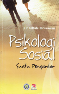 Psikologi sosial suatu pengantar