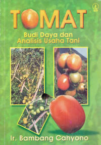 Tomat Budidaya dan Analisis Usaha Tani