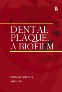 Dental Plaque : A Biofilm