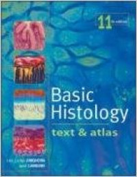 Basic Histology. Text and Atlas, 11e