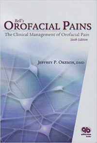 Bell's Orofacial Pains: The Clinical Management of Orofacial Pain, 6e