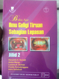 Buku Ajar Ilmu Geligi Tiruan Sebagian Lepasan - Jilid II