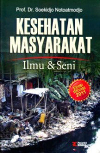 Kesehatan Masyarakat: Ilmu & Seni