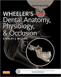 Wheeler's Dental Anatomy, Physiology and Occlusion, 8e