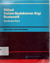 Oklusi Dalam Kedokteran Gigi Restoratif (Teknik dan Teori)