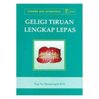 Geligi Tiruan Lengkap Lepas