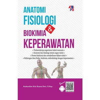 Anatomi Fisiologi & Biokimia Keperawatan