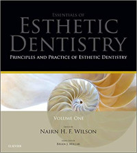 Principles and Practice of Esthetic Dentistry: Essentials of Esthetic Dentistry, 1e