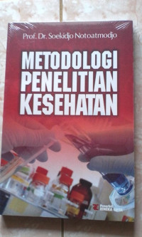 Metodologi Penelitian Kesehatan, Edisi Revisi