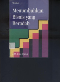 Menumbuhkan Bisnis yang Beradab