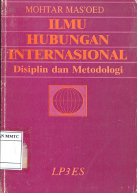 ILMU HUBUNGAN INTERNASIONAL: Disiplin dan Metodologi