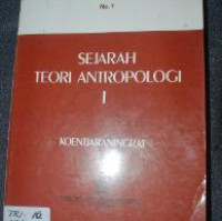 Sejarah Teori Antropologi I