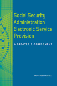 Social Security Administration Electronic Service Provision : A Strategic Assesement