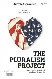 THE PLURALISM PROJECT : Potret Pemilu, Demokrasi, dan Islam di Amerika