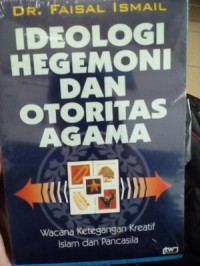 Ideologi Hegemoni Dan Otoritas Agama