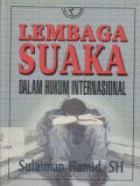 LEMBAGA SUAKA : DALAM HUKUM INTERNASIONAL