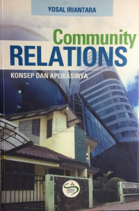 Comonity Relations : Konsep dan Aplikasinya