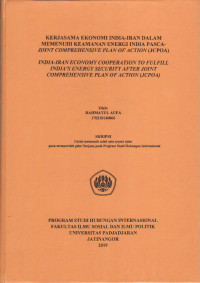 Kerjasama ekonomi India-Iran dalam memenuhi keamanan energi India pasca Joint Comprehensive Plan of Action (JCPOA)