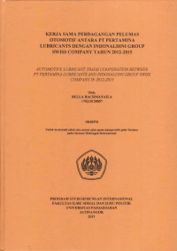 Kerja sama perdagangan Pelumas Otomotif antara PT. Pertamina Lubricants dengan Indonaldini Group Swiss Company tahun 2012-2015