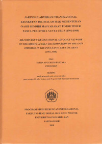 Jaringan advokasi transnasional keuskupan Dili dalam hak menentukan nasib sendiri masyarakat Timor Timur pasca peristiwa Santa Cruz (1991-1999)