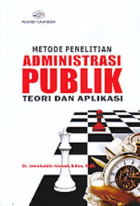 Metode Penelitian Administrasi Publik Teori Dan Aplikasi