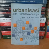 Urbanisasi dan Permasalahannya