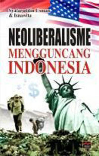 NEOLIBERALISME MENGGUNCANG INDONESIA