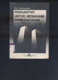 PENGANTAR UNTUK MEMAHAMI PEMBANGUNAN SEBUAH CATATAN KECIL