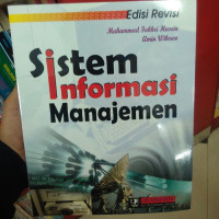 Sistem Informasi Manajemen : Edisi Revisi