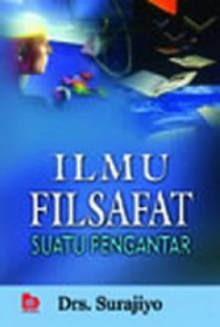 Ilmu Filsafat: Suatu Pengantar