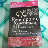 PEREMPUAN, KESETARAAN, KEADILAN : Suatu Tinjauan Berwawasan Gender