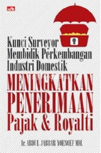 MENINGKATKAN PENERIMAAN PAJAK & ROYATI