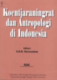 Koentjaraningrat dan Antropologi di Indonesia