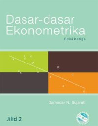 DASAR-DASAR EKONOMETRIKA ED. KETIGA JIL. 1